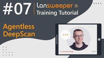 Lansweeper training tutorial  #7- Agentless Deep Scan Discovery for Classic/Hybrid