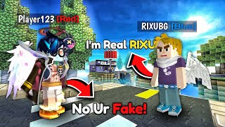 I Acted Like I Am Fake RIXU!!