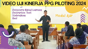 Video Praktik Pembelajaran UKIN Bahasa Inggris Descriptive Text 2024