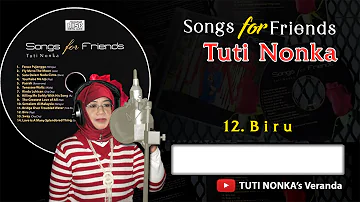 BIRU - Tuti Nonka (Songs for Friends)