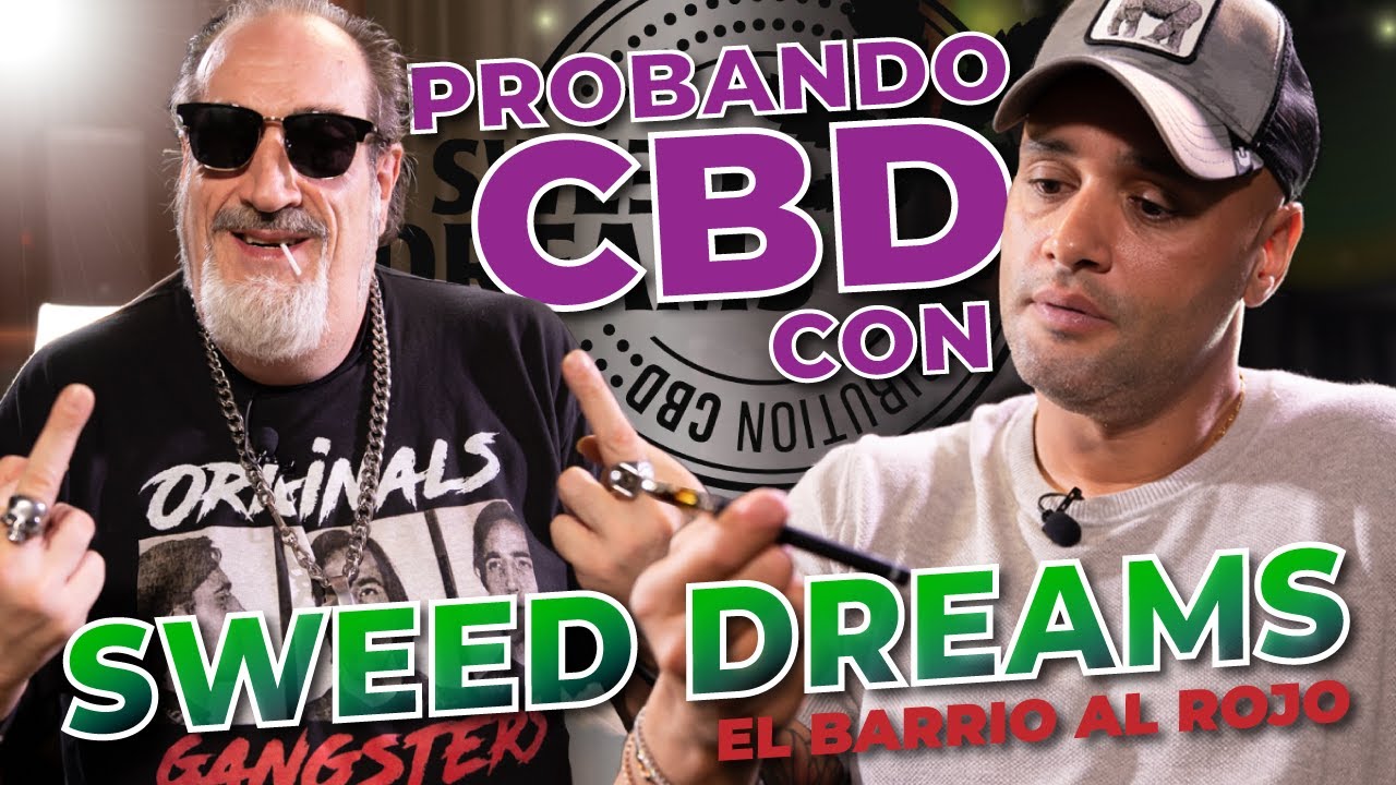 El CBD da positivo en analíticas? PROBANDO CBD de @Sweed Dreams CBD   en 😎 EL BARRIO AL ROJO #41 1/2