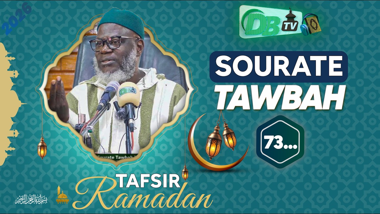 🛑 Direct Tafsir Ramadan : 20-02-2026 | Sourate 9 Tawbah Verset 73 ... | Oustaz Oumar Ahmad sall
