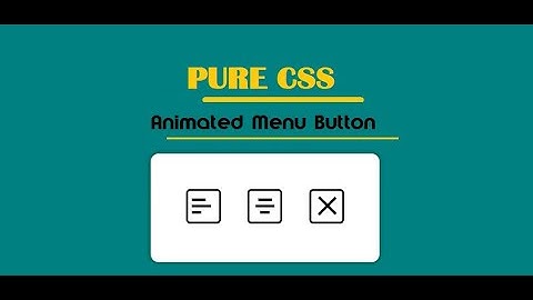 Animated Menu Hamburger Button with Only CSS