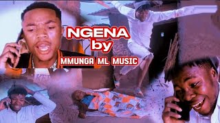 NGENA @ MMUNGA ML MUSIC ( Official music video )