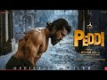 PEDDI (2026) Trailer | Ram Charan |Divyenndu | Janhvi Kapoor | Buchi Babu | April2026