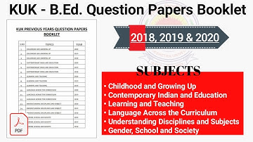 KUK B.Ed. 1st Year PYQ’s Booklet | Previous Years Question Papers Booklet (2020, 2019 & 2018) | KUK