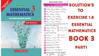 Binary Number System Explained | Solutions to Exercise 1.8 in Essential Mathematics Book 3 (JSS3)