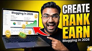 CREATE • RANK • EARN | Blogging in 2026