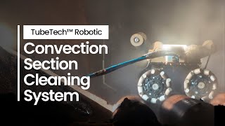 TubeTech Robotic Convection Section Cleaning System