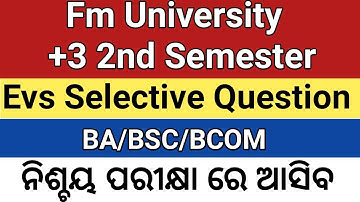 FM University EVS Important Question For +3 2nd Semester | BA/BSC/BCOM |