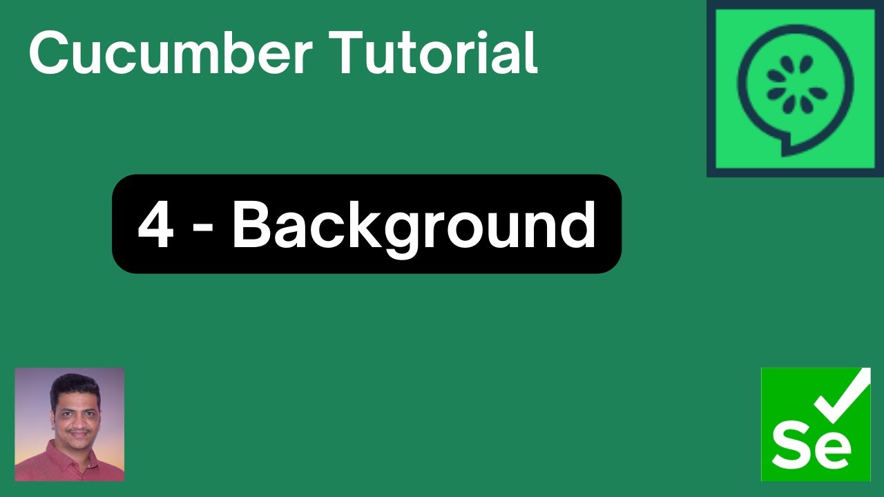 4 | Cucumber Tutorial | Background Keyword - YouTube