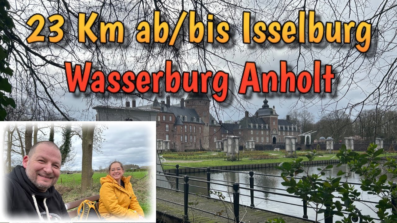 23 Km Runde ab Isselburg | Wasserburg Anholt | Wandern am Niederrhein