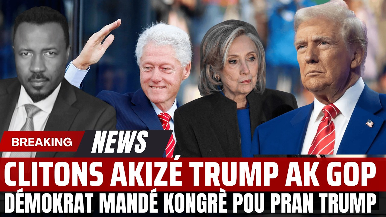 CLINTON AKIZÉ  TRUMP AK GOP - DÉMOKRAT FRAPÈ PYÉ ATÈ - TRUMP DWÉ PARÈT DÉVAN KONGRÈ - ABNER GELIN