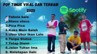 Tabola bale, Lagu timur viral dan terbaik 2025