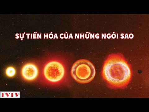 Video: Tại sao các ngôi sao lại trải qua những thay đổi trong quá trình tiến hóa?
