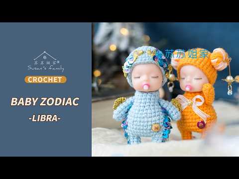 Baby Zodiac-Libra Crochet Tutorial | Susan's Family - YouTube