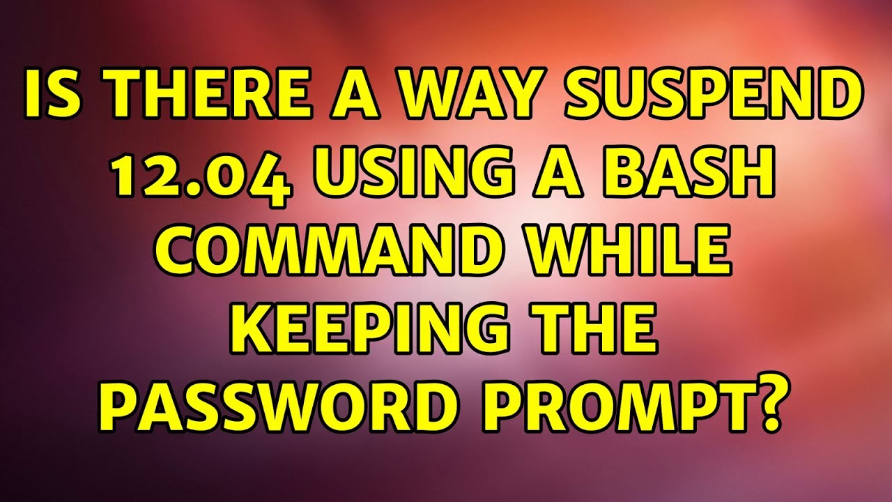 Ubuntu Is There A Way Suspend 12 04 Using A Bash Command While Keeping