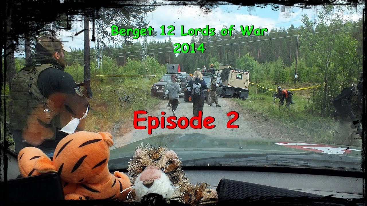 Berget 2014 - Lords of War Episode 2# - Liger J... - 