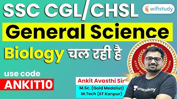 SSC CGL / CHSL 2019-20 | General Science Booster Course | Use Code "ANKIT10" & Get 10% Off