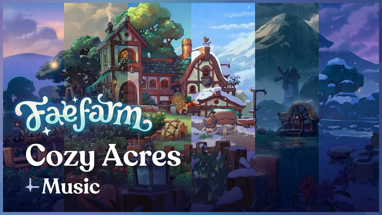 Fae Farm | Cozy Acres | Music