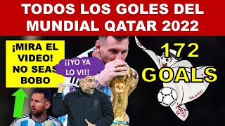 TODOS LOS GOLES DE QATAR 2022