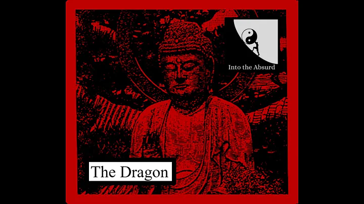 Episode #9: The Dragon (Buddhism Explanation)