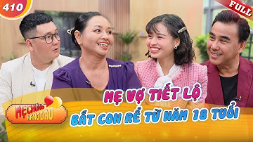 Mẹ Chồng Nàng Dâu #410 | Lời XIN LỖI sau gần 20 năm làm rể khiến mẹ vợ NGHẸN NGÀO