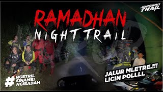 RAMADHAN NIGHT TRAIL #WONOSARI l HORORNYA DAPET JALURNYA MANTAP...!!!!! 🔥🔥🔥