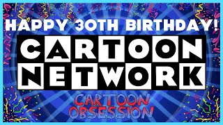 Happy 30th Birthday, Cartoon Network!