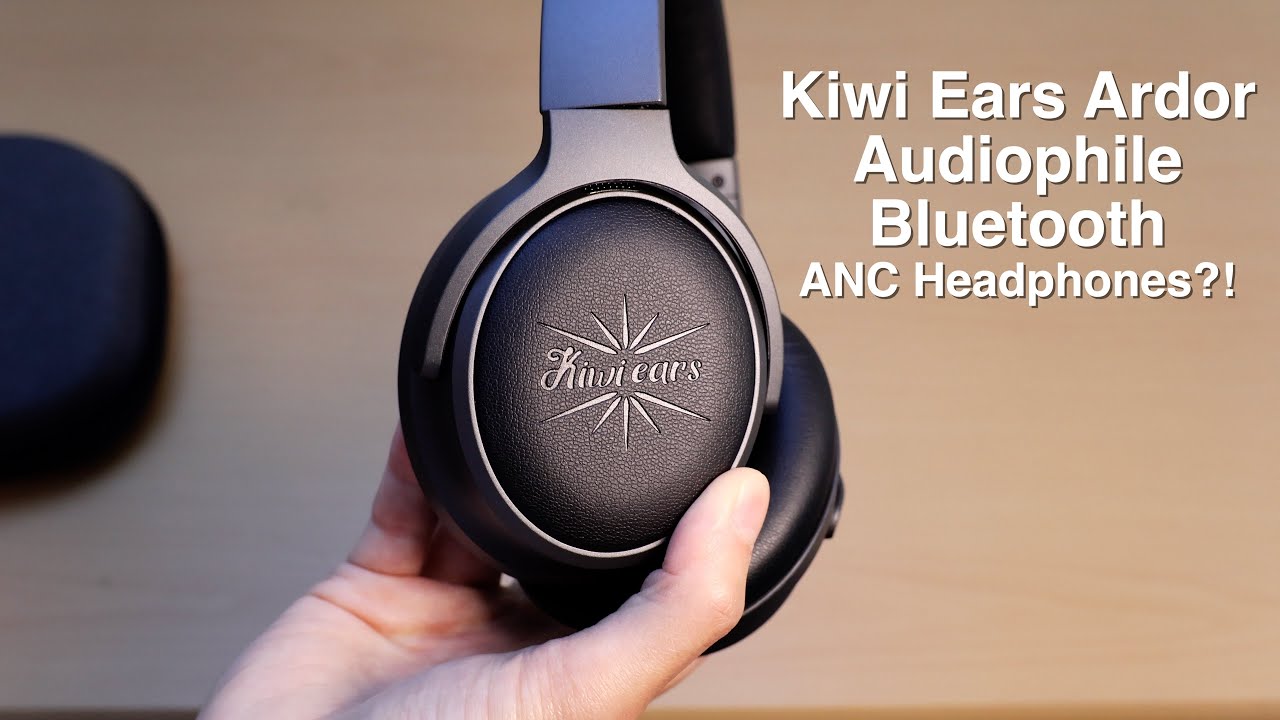 Kiwi Ears Ardor Review! $100 Audiophile Bluetooth ANC Headphones
