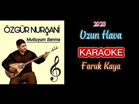 Mutluyum Sanma Uzun Hava Karaoke Yeni {2023}