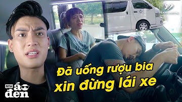 Tài Xế Say Xỉn Lái Xe Như "HUNG THẦN XA LỘ", Khách Được 1 Phen "HỒN VÍA LÊN MÂY"! - Anh Áo Đen 264