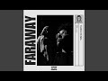 Far Away Far Away