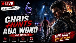     🔴 Resident Evil 6 | Chris Hunts Ada Wong | LIVE PS5 Gameplay