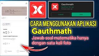 Tutorial cara menggunakan aplikasi Gauthmath | Cara jawab soal matematika di Gauthmath