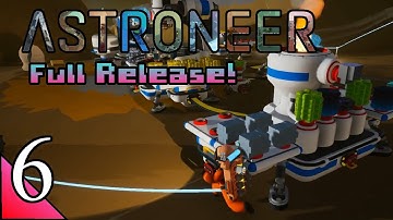 Astroneer 6:  Our Moon Base Begins To Develop Nicely!  Let