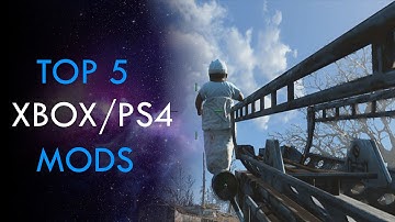 Fallout 4 - XBOX/PS4 Top 5 First Mods