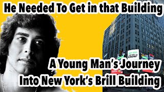 He Moved Away from Home to Work In the Biggest Hit-Maker Hi-Rise in America - The Brill Building