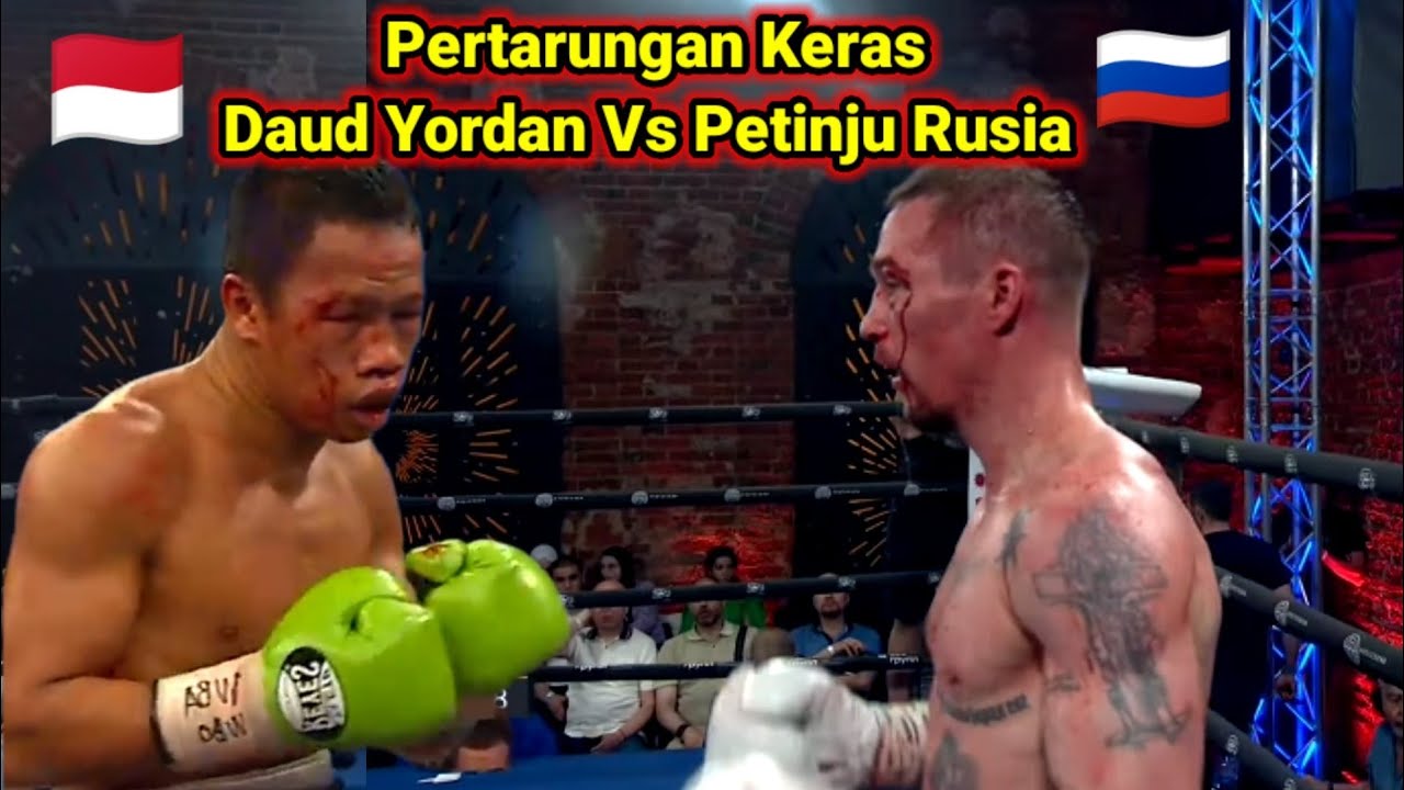 Aksi Jual Beli Pukulan Daud Yordan Melawan Petinju Rusia Berakhir Menderita
