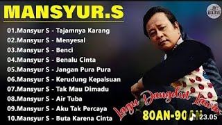 MANSUR S | KUMPULAN LAGU MANSUR S | OMEN MUSIK  
