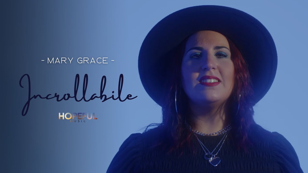 Marrygracce Rozal Mary Grace - Incrollabile (Official Music Video) - YouTube