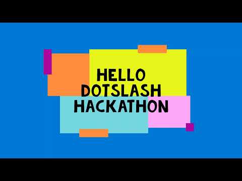 DotSlash Hackathon Demo Video (Team:22)