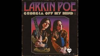Video thumbnail of "Larkin Poe - Georgia Off My Mind"