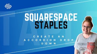 How to Create a Dropdown Accordion Section in Squarespace (FAQs, etc.)