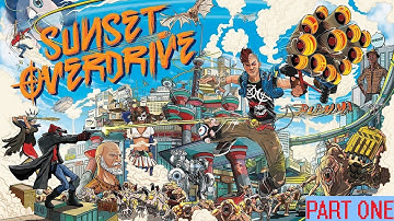 Sunset Overdrive - Part 1 - Playthrough with NO COMMENTARY (1080p, Full HD, Xbox One)