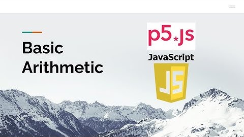 Basic Math with p5.js