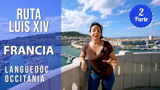 Francia viaje a Languedoc, Occitania RUTA LUIS XIV PARTE2 Montpellier Séte Marseillan Maguelone Thau