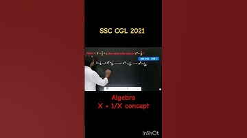 Algebra x + 1/x concept SSC CGL 2021 #algebra #ssccgl2024 #ssccgl2021