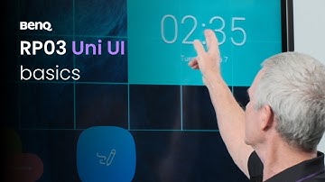 RP03 Uni UI basics | BenQ Education