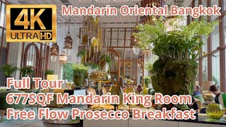 [4K] Mandarin Oriental Bangkok | The Bamboo Bar | Buffet Breakfast | Mandarin King Room 曼谷文華東方酒店